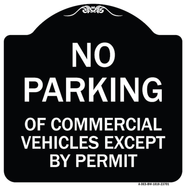 Signmission No Parking of Commercial Vehicles Except by Permit Heavy-Gauge Alum, 18" L, 18" H, BW-1818-23701 A-DES-BW-1818-23701 - main